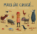 Mais j'ai croisé...